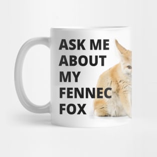 FENNEC FOX Mug